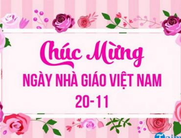 Thư chúc mừng Ngày Nhà giáo Việt Nam 20-11